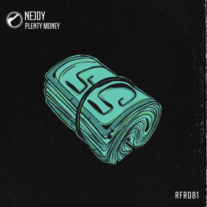 RFR081 Nejoy - Plenty Money | Nejoy | Redlof Records