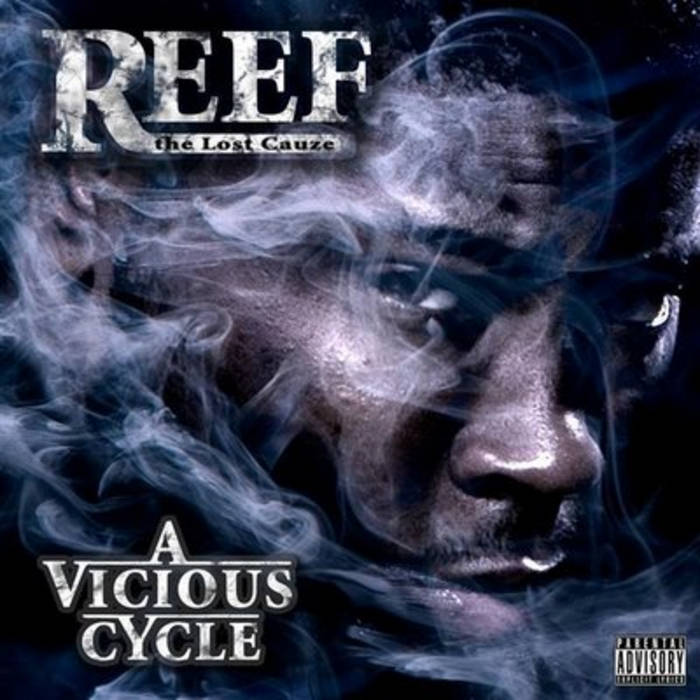 Resultado de imagen para Reef The Lost Cauze - A Vicious Cycle