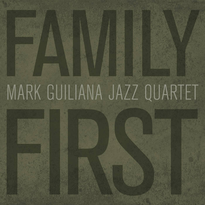 Family First
by Mark Guiliana Jazz Quartet