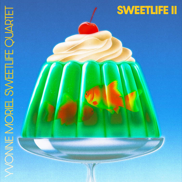 EP sweetlife II
von yvonne moriel :: sweetlife