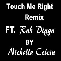 Touch Me Right ft. Rah Digga cover art