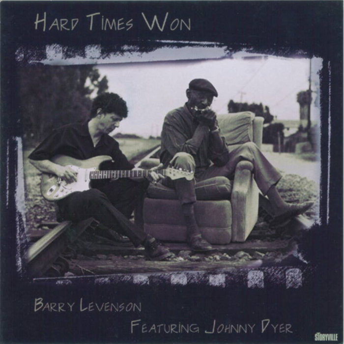 Hard Times Won Barry Levenson Storyville Records
