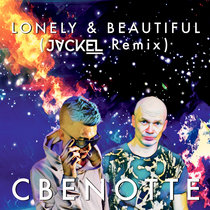 Lonely & Beautiful (JackEL Remix) cover art
