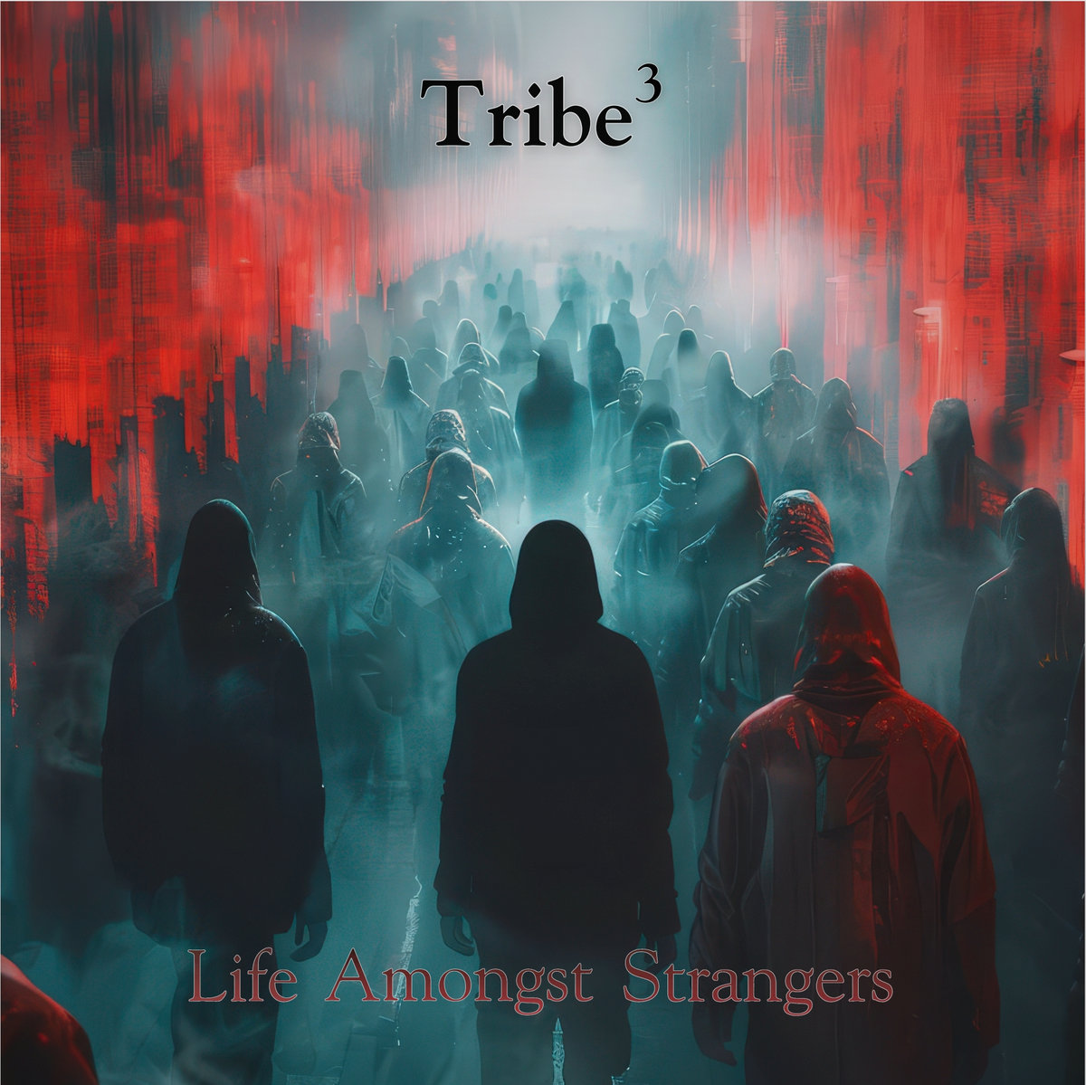 Life Amongst Strangers by Tribe3