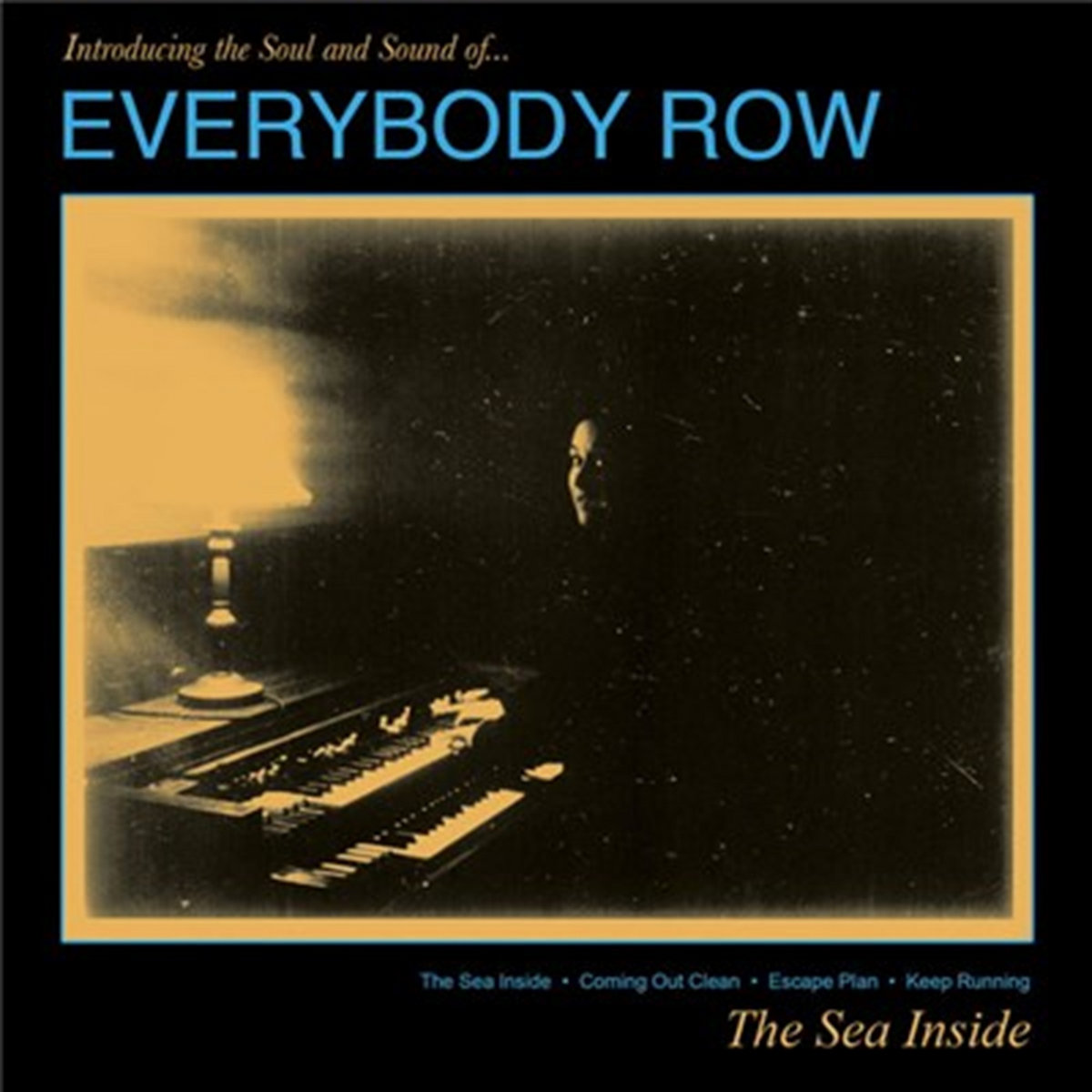 The Sea Inside | Everybody Row