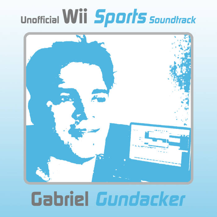 Unofficial Wii Sports Soundtrack | Gabriel Gundacker