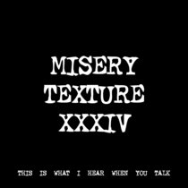 MISERY TEXTURE XXXIV [TF01142] cover art
