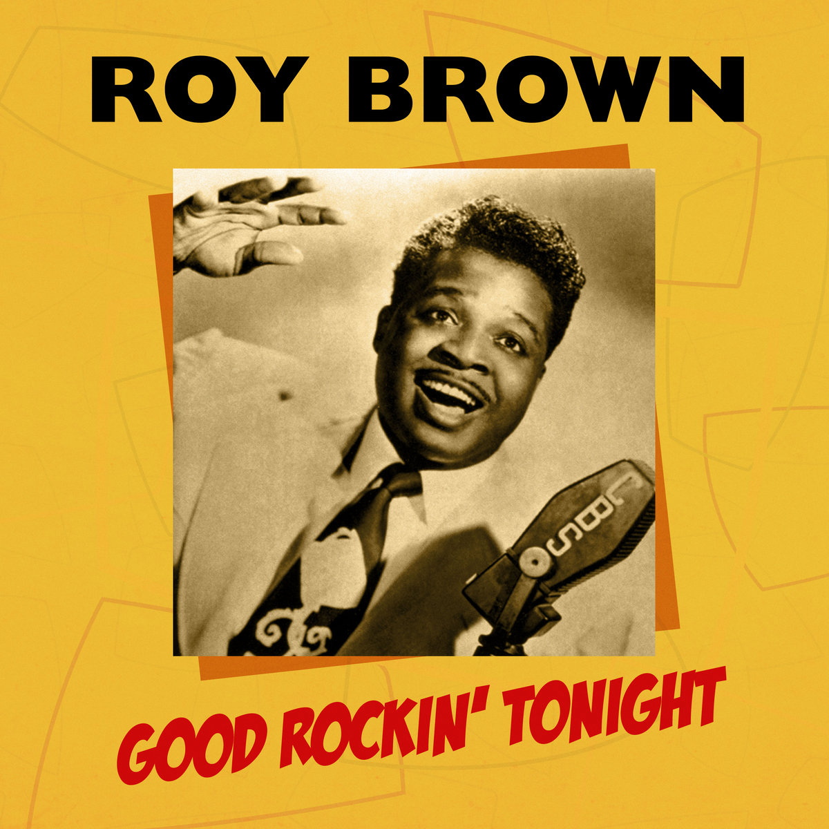 レコード Good Rocking Tonight Roy Brown Good Rockin' Tonight | Roy Brown