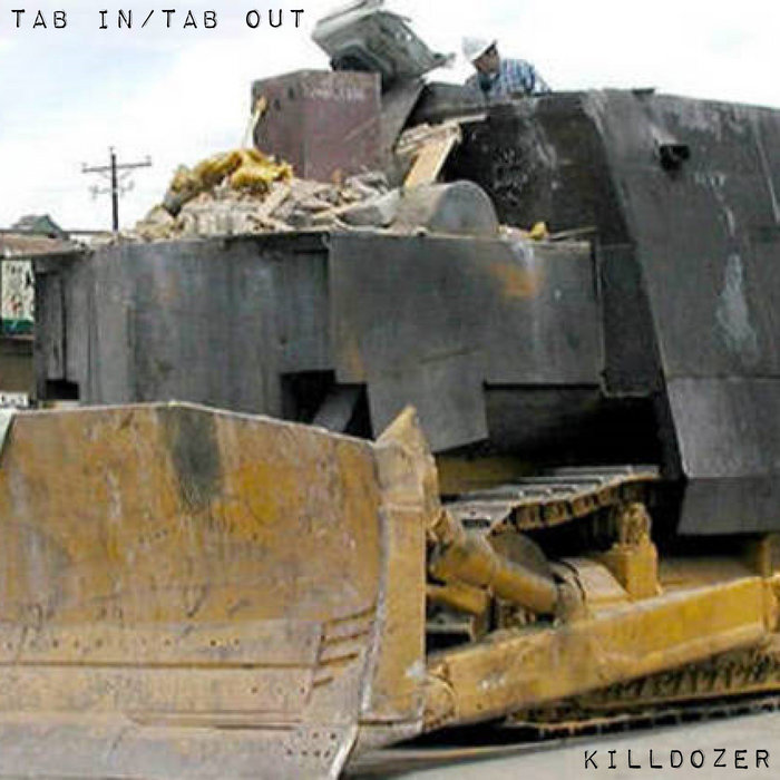 Killdozer Interer Killdozer | TAB IN/TAB OUT