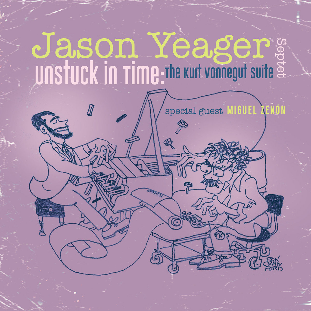 Jason Yeager
unstuck in time: the vonnegut suite