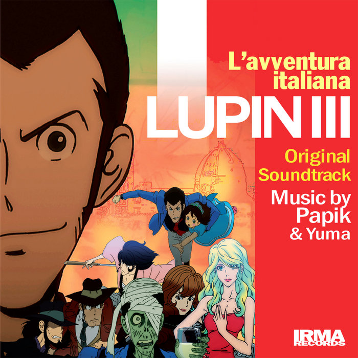 Lupin III - L'avventura Italiana - Papik - Bandcamp