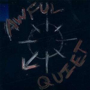 Awful Quiet cover