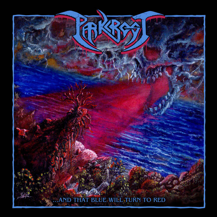 and That Blue Will Turn to Red | PARKCREST | Awakening Records