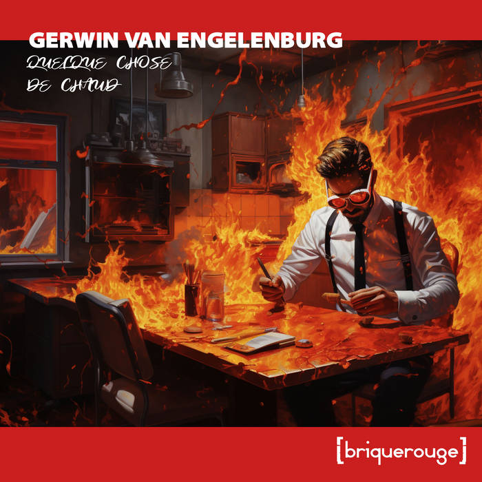 [BR292] Gerwin Van Engelenburg Quelque Chose De Chaud Gerwin Van