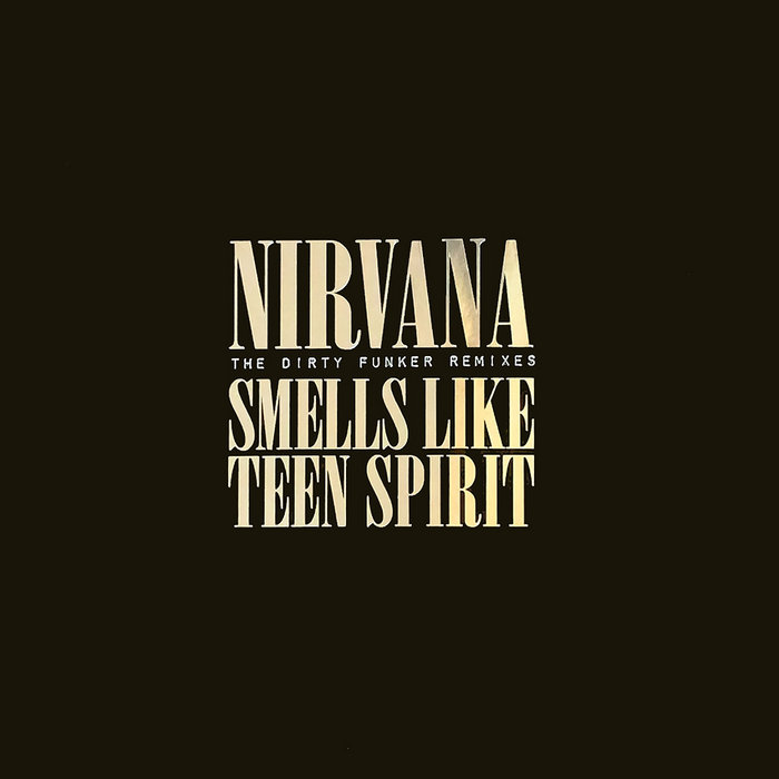 Nirvana ‎Lithium The Dirty Funker Remix Lithium (Dirty Funker Remix) | Dirty Funker
