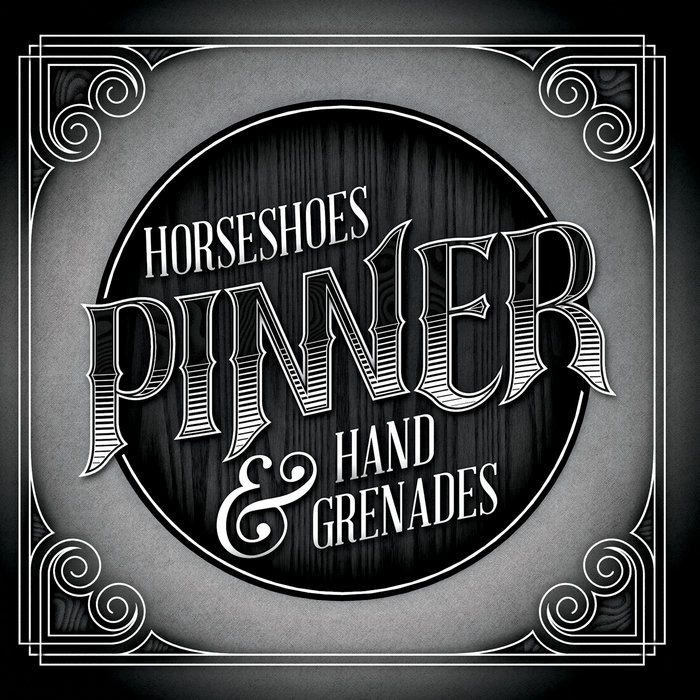 Horseshoes & Handgrenades Pinner