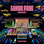 Lunar Fade EP (Remixes)
