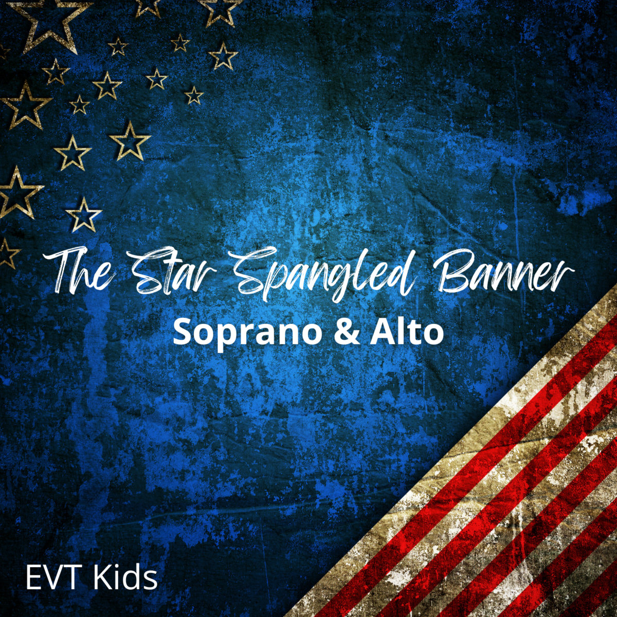 The Star Spangled Banner (Alto & Soprano) Parts Vocals Only EVT Kids