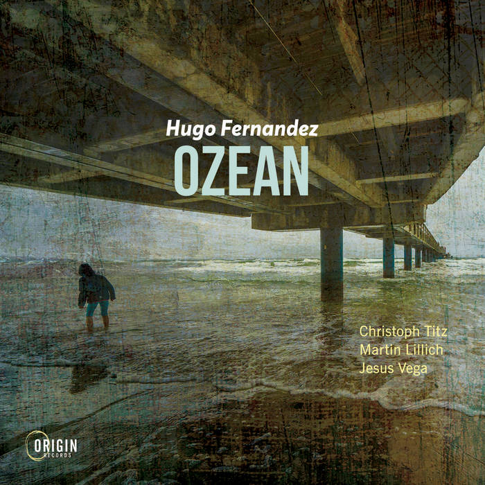 Hugo Fernandez, Ozean