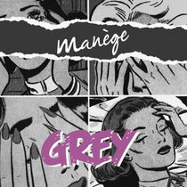 Manège — Grey