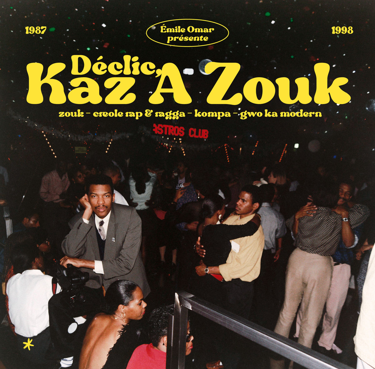 Émile Omar présente Déclic, Kaz A Zouk : Zouk - Créole Rap & Ragga