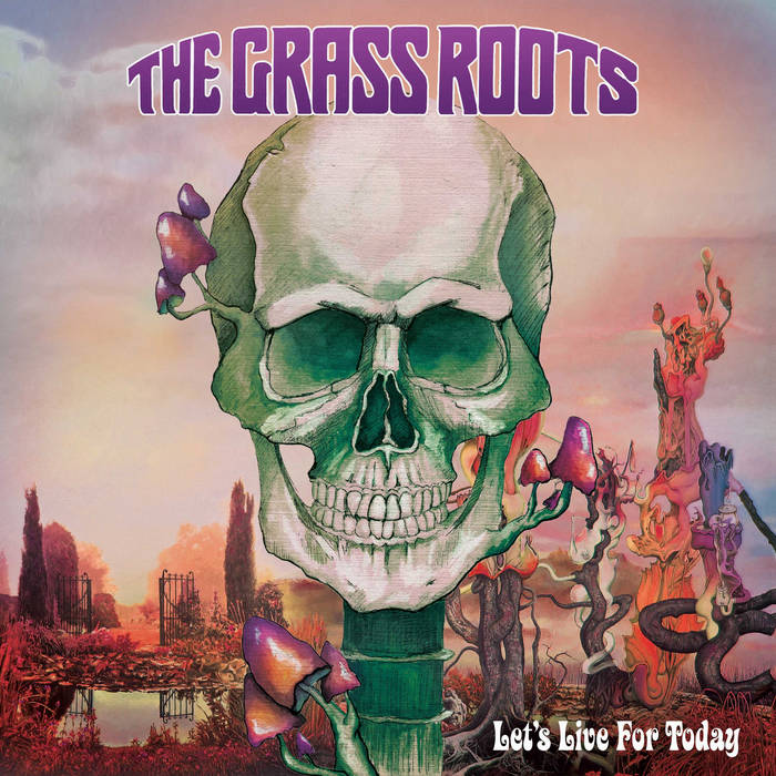 Let's Live For Today | The Grass Roots | Cleopatra Records