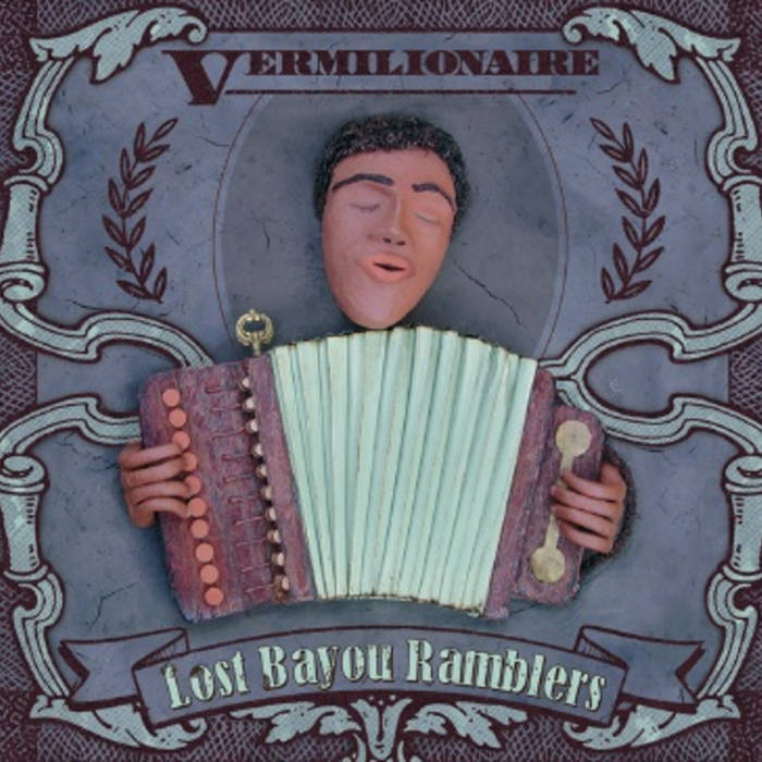 Vermilionaire Lost Bayou Ramblers