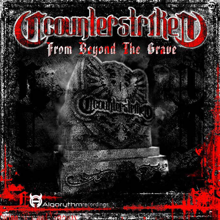 Counterstrike - From Beyond The Grave EP | Counterstrike
