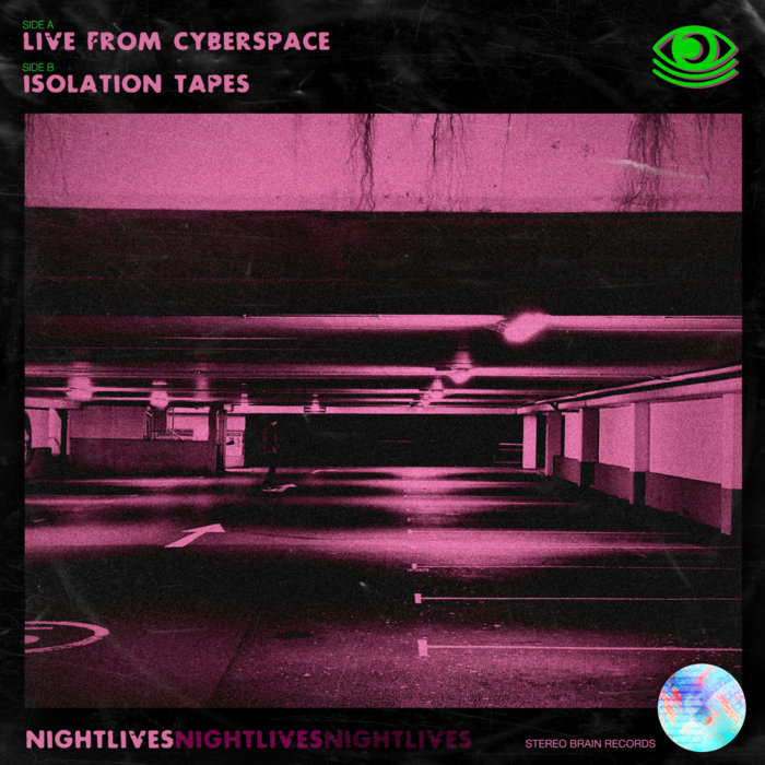 Isolation Tapes NIGHTLIVES