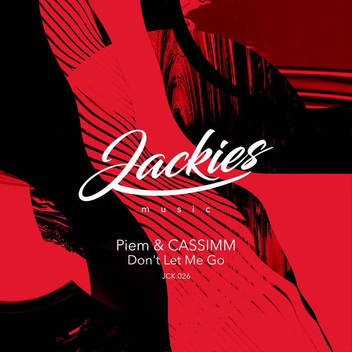 Piem & CASSIMM - Don't Let Me Go