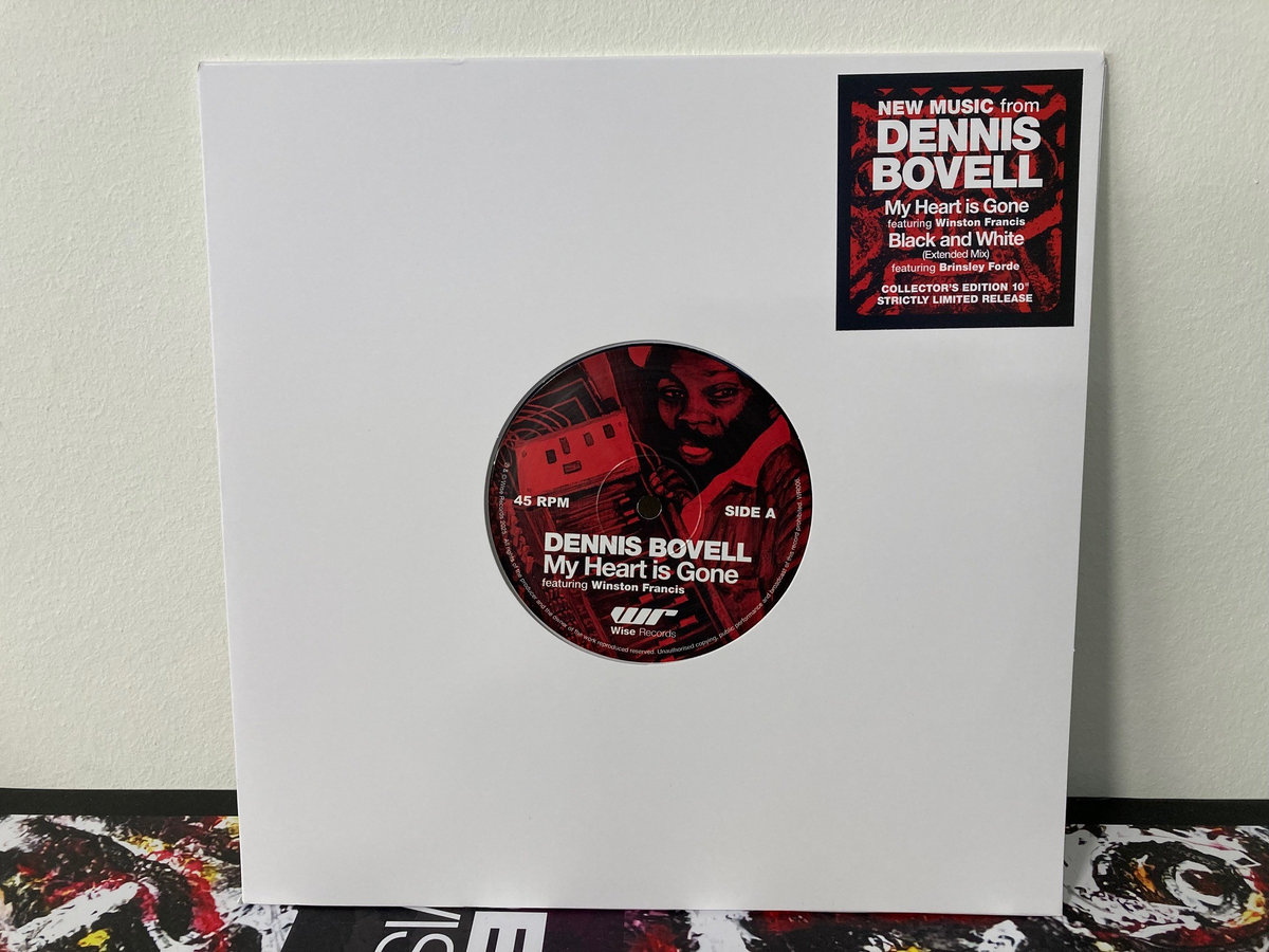 My Heart Is Gone / Black and White | Dennis Bovell MBE