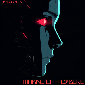 Making of a Cyborg cover