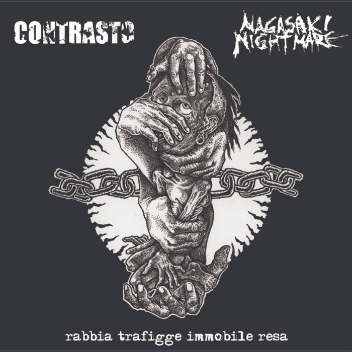 rabbia trafigge immobile resa (split LP with Contrasto) | Nagasaki ...