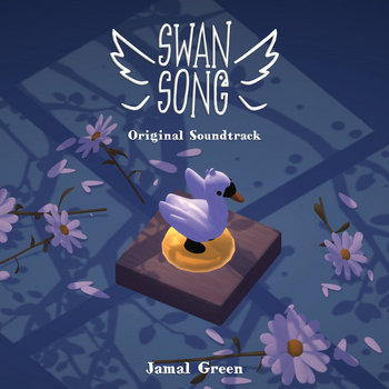 Swan Song (Original Soundtrack) | Jamal Green