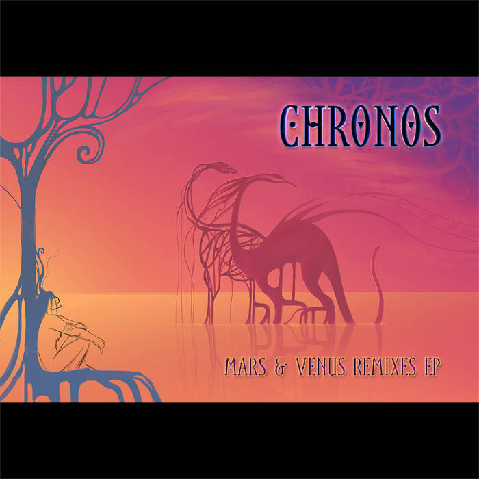 «Mars & Venus remixes EP» - project «Chronos» - Nick Klimenko