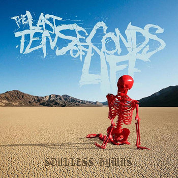 Music | The Last Ten Seconds of Life