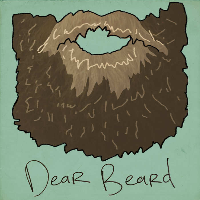 Dear Beard | Dear Beard