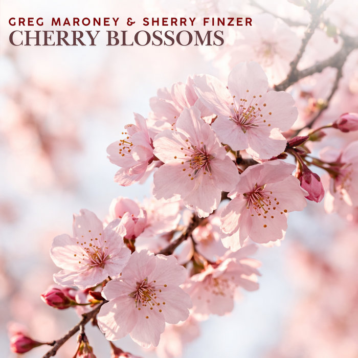 Cherry Blossoms | Greg Maroney & Sherry Finzer | Heart Dance Records