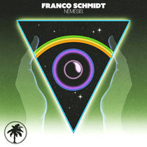 Franco Schmidt — Némesis