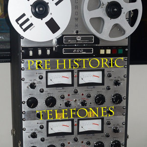 Pre Historic Telefones cover