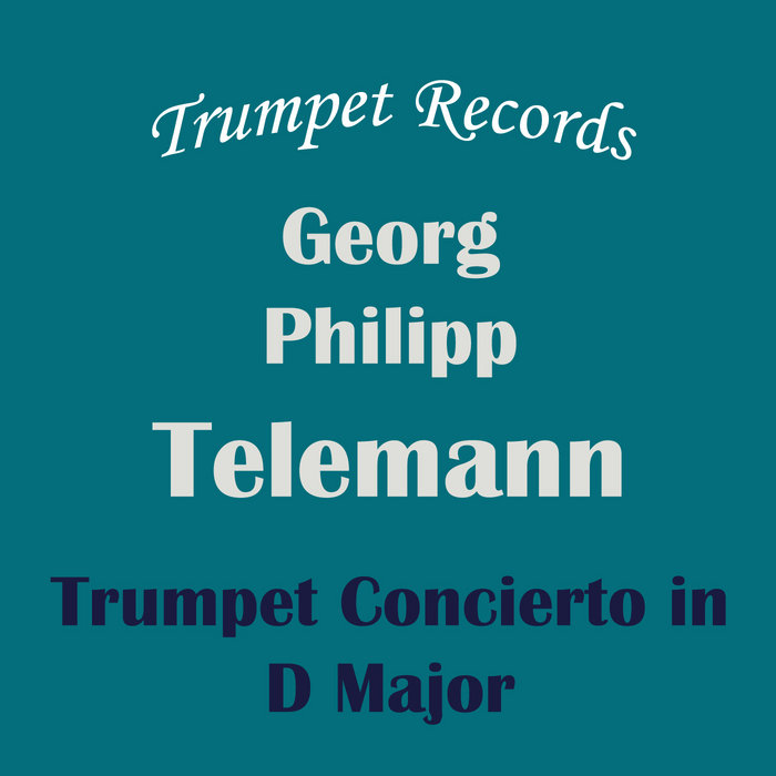 Philipp Telemann Trumpet Concerto in D major Trumpet and Piano Backing
