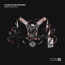 Future Techno Records — Future Techno Sample Pack Vol V
