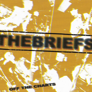 The Briefs — Off The Charts ( US version )