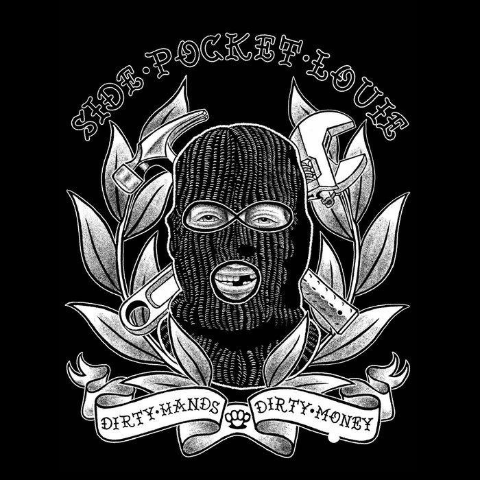 Dirty Hands, Dirty Money | Side Pocket Louie
