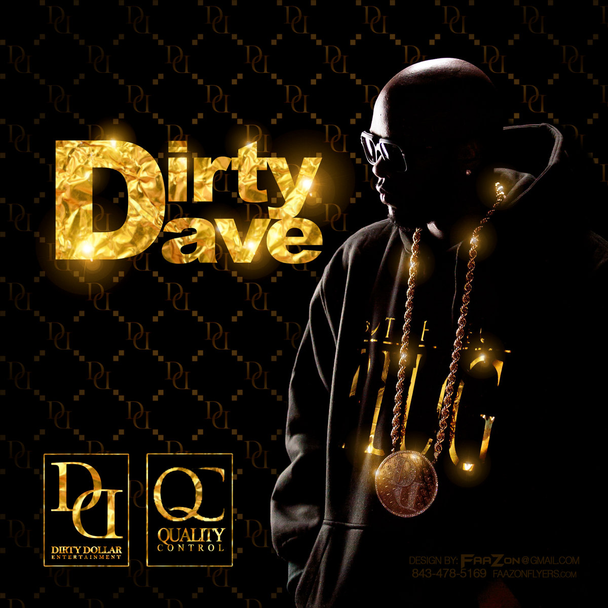 DIRTY DAVE | DIRTY DAVE | Dirty Dollar Ent