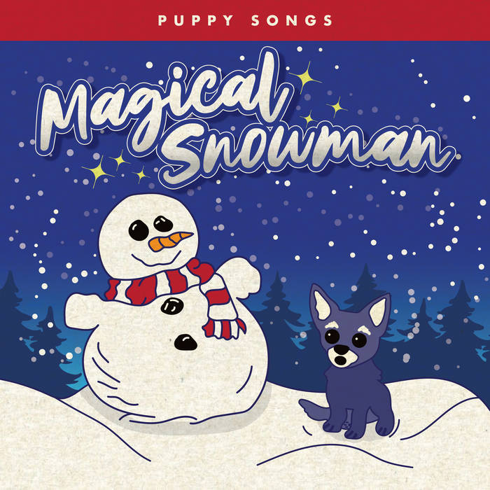 Magical Snowman | Puppy Songs