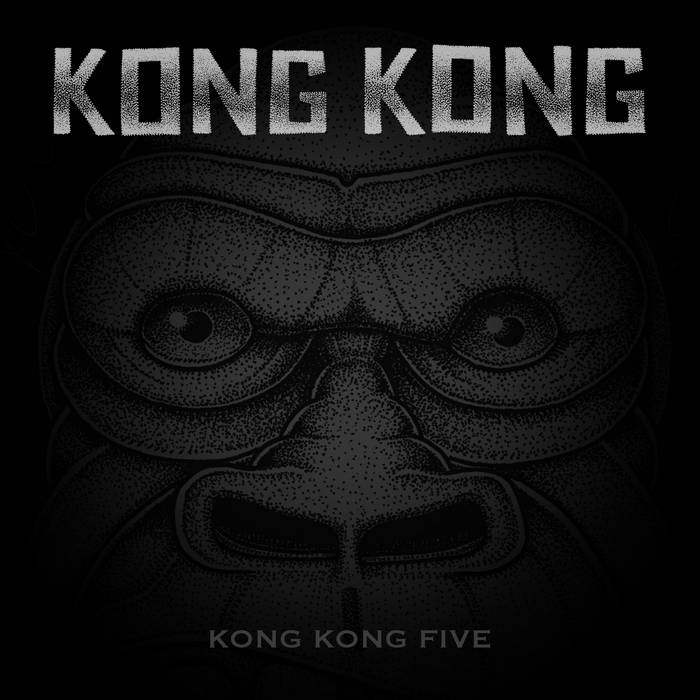 Kong Kong Five | Kong Kong