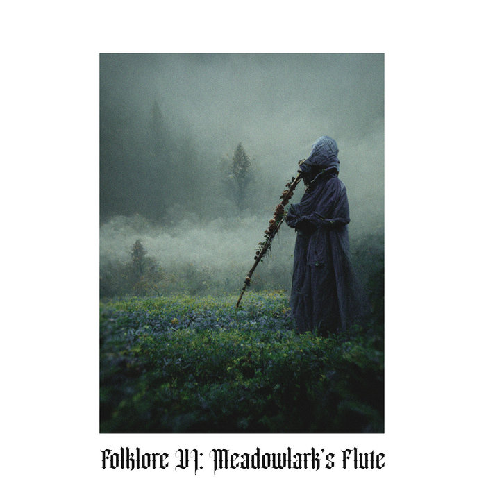 Folklore VI: Meadowlark's Flute | Albert Freeman