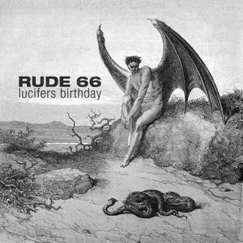 Lucifer's Birthday | Rude 66