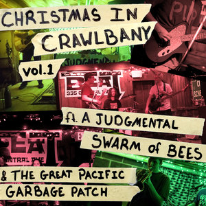 Christmas in CrawlbanyA Judgmental Swarm of Bees and The Great Pacific Garbage Patch cover